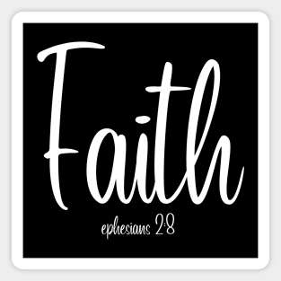 Faith Ephesians 2:8 Magnet